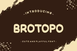 Brotopo Font